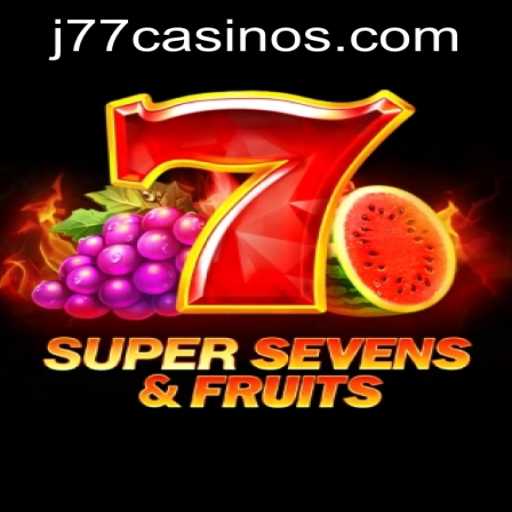 An In-depth Look at 7SuperSevensFruits: The Excitement of J77 Online Casino's Latest Game