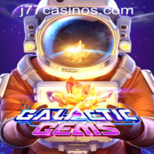 Exploring GalacticGems: A Stellar Journey Through J77 Online Casino's Universe