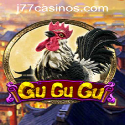 Exploring the Thrills of GuGuGu at J77 Online Casino