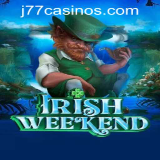 Discover the Excitement of IrishWeekend: A New Adventure at J77 Online Casino