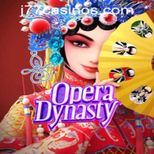 Explore the Thrills of OperaDynasty at J77 Online Casino
