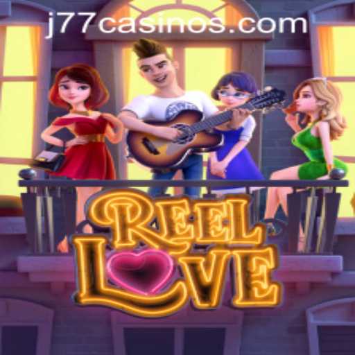 Exploring the Exciting World of ReelLove at J77 Online Casino