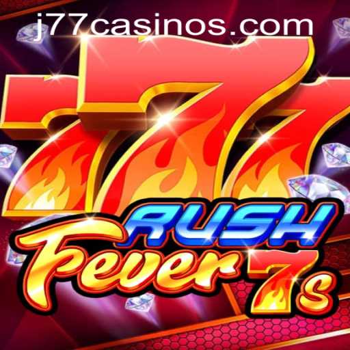 RushFever7s: Explore the Excitement at J77 Online Casino