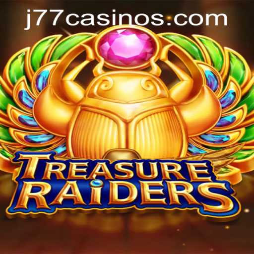 Explore the Thrills of TREASURERAIDERS at J77 Online Casino